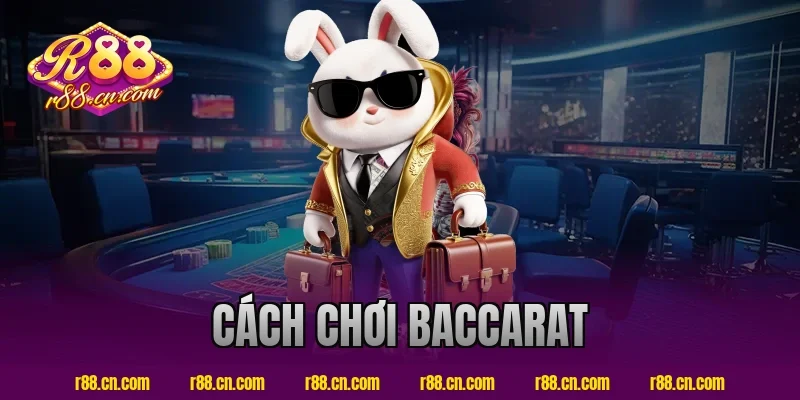 cách chơi baccarat