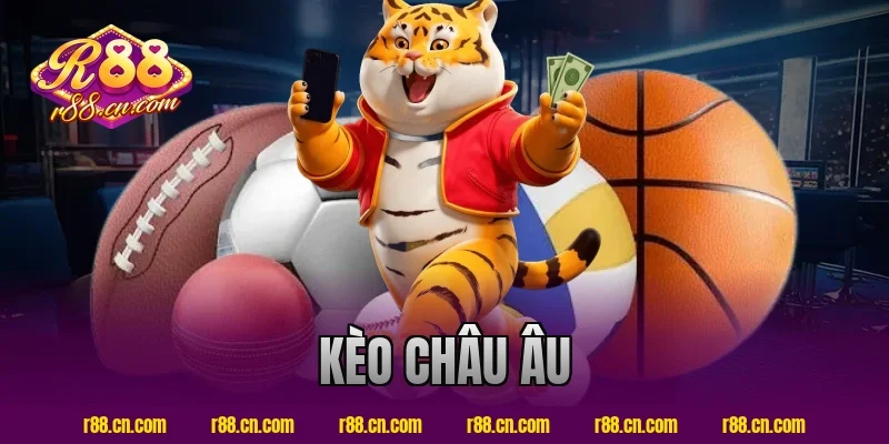 kèo châu âu