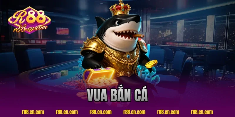 vua bắn cá